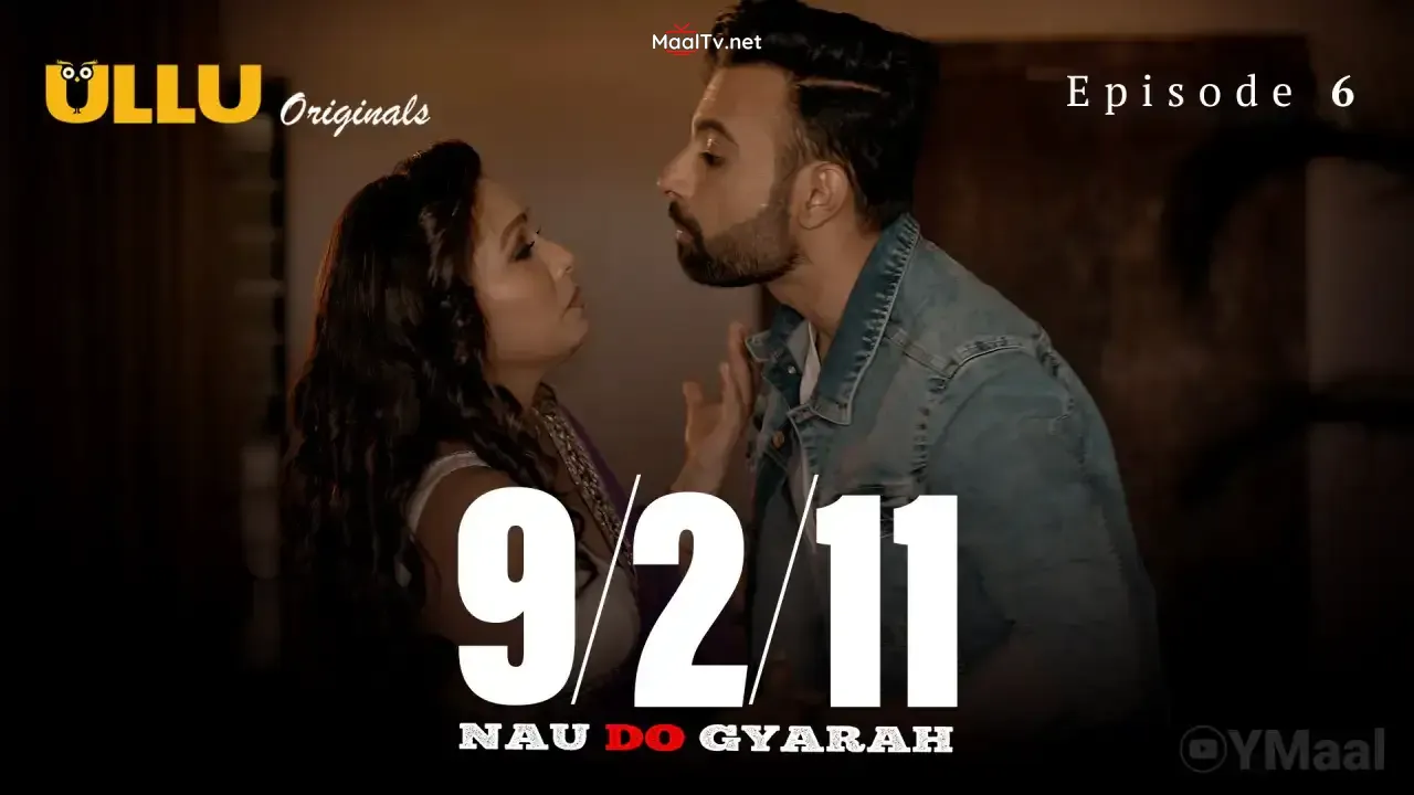 Nau Do Gyarah Episode 6 (ULLU Web Series)