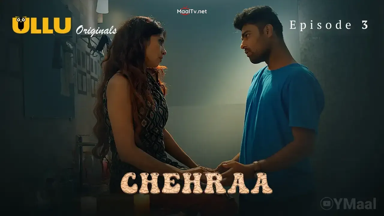 Chehraa Episode 3 (ULLU Web Series)