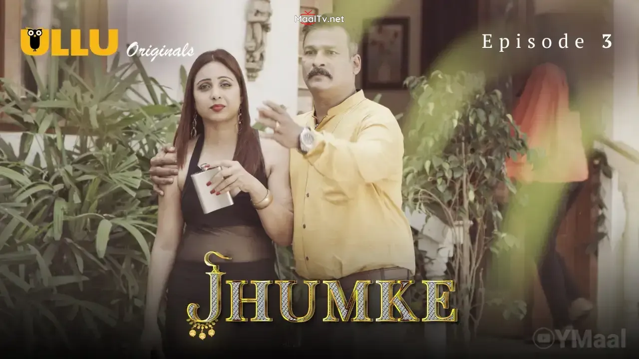 Jhumke Episode 3 (ULLU Web Series)