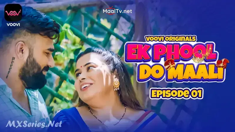 Ek Phool Do Maali Episode 1 (Voovi Web Series)
