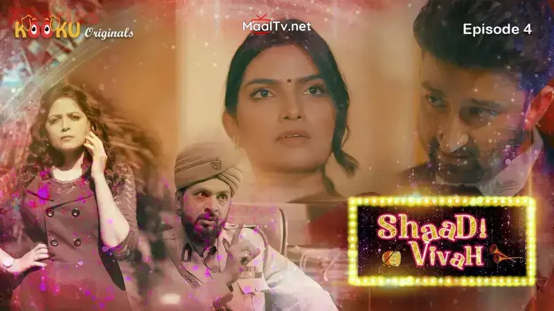 Shaadi Vivah Episode 4 (Kooku Web Series)