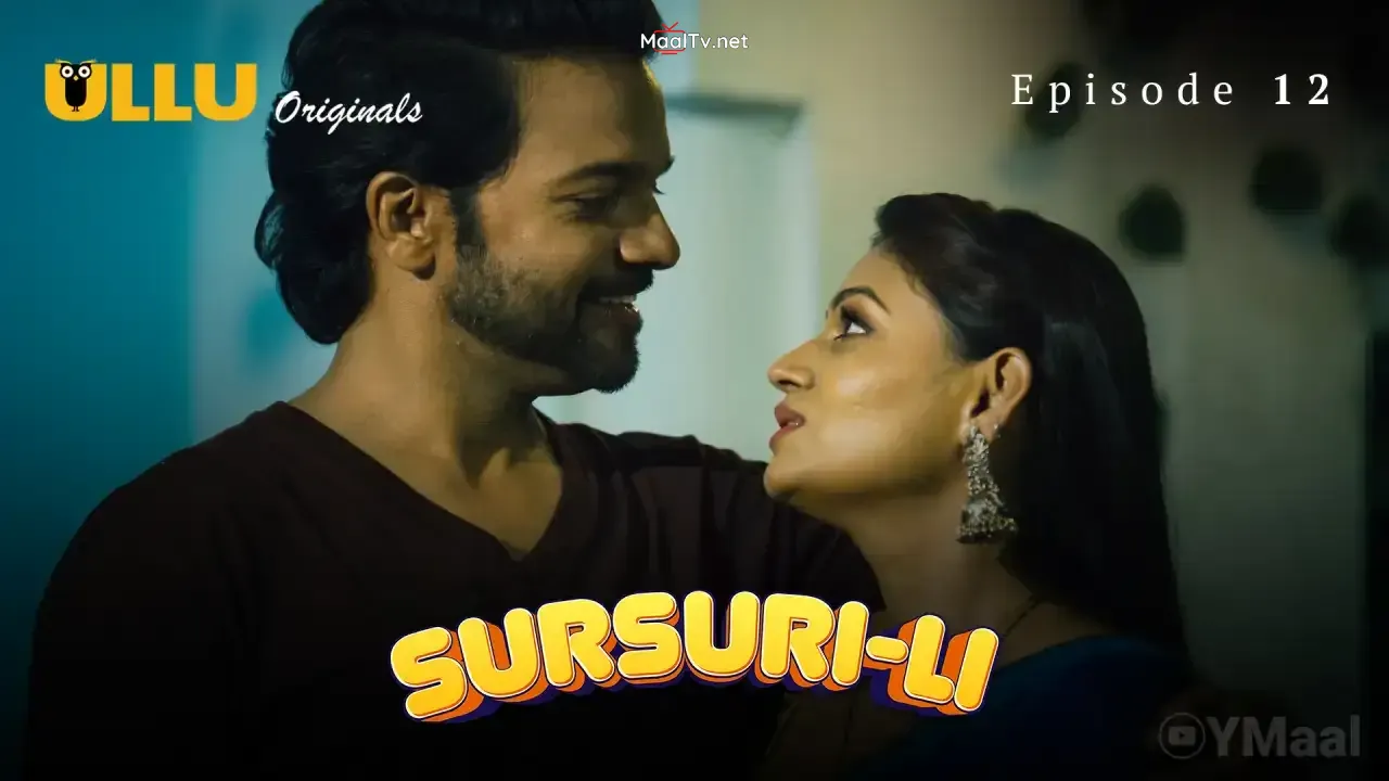 Sursuri Li Episode 12 (ULLU Web Series)