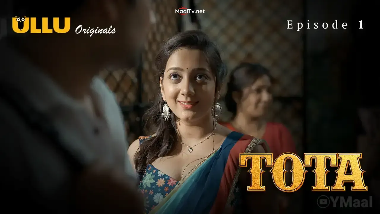 Tota Episode 1 (ULLU Web Series)