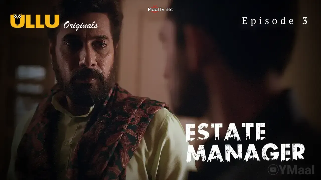 Estate Manager Episode 3 (ULLU Web Series)