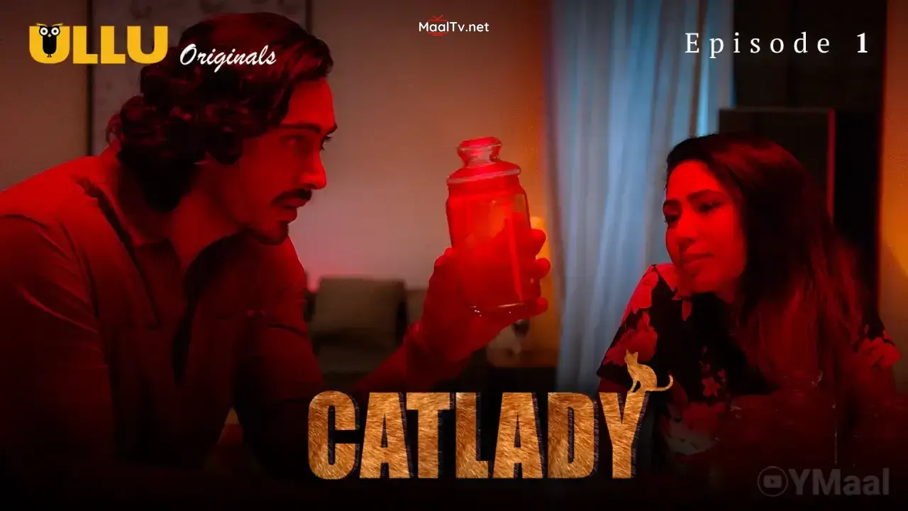 Catlady Episode 1 (ULLU Web Series)