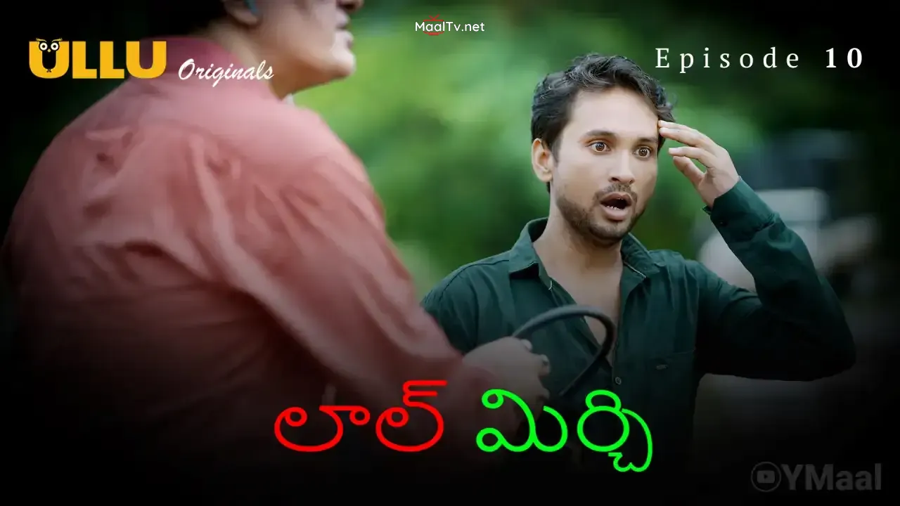 Laal Mirch Episode 10 (ULLU Web Series)