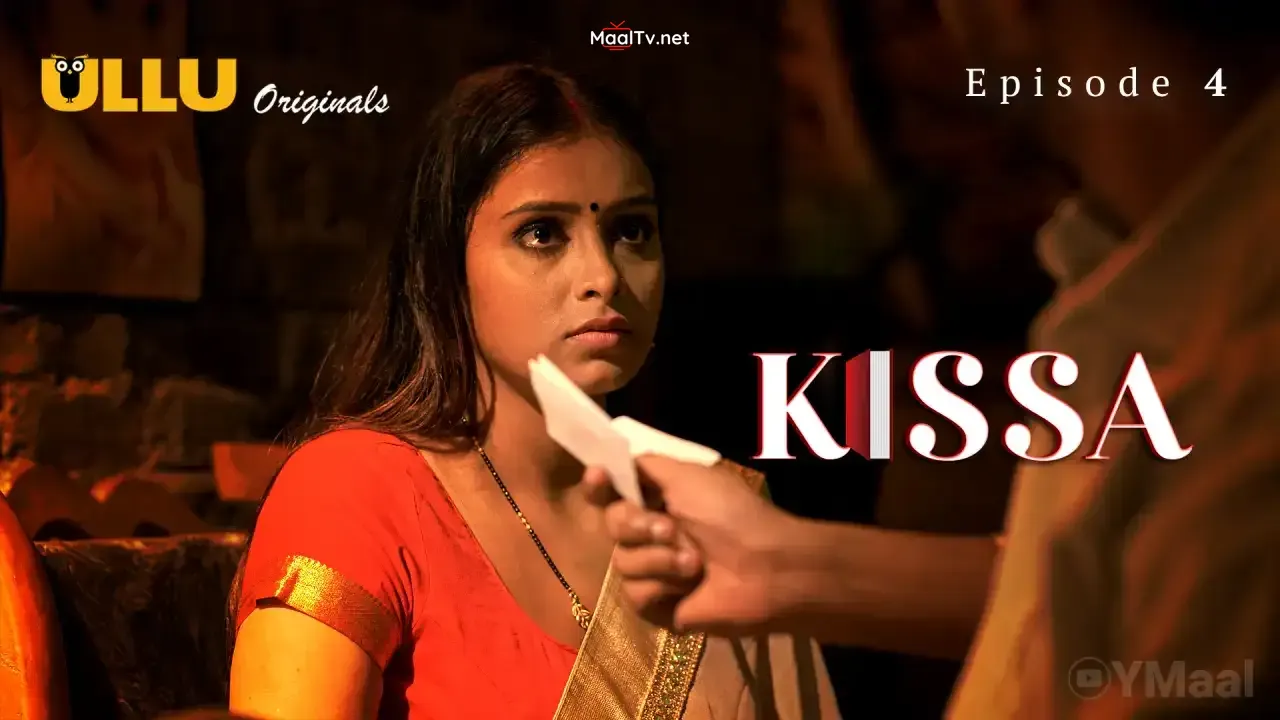 Kissa Episode 4 (ULLU Web Series)