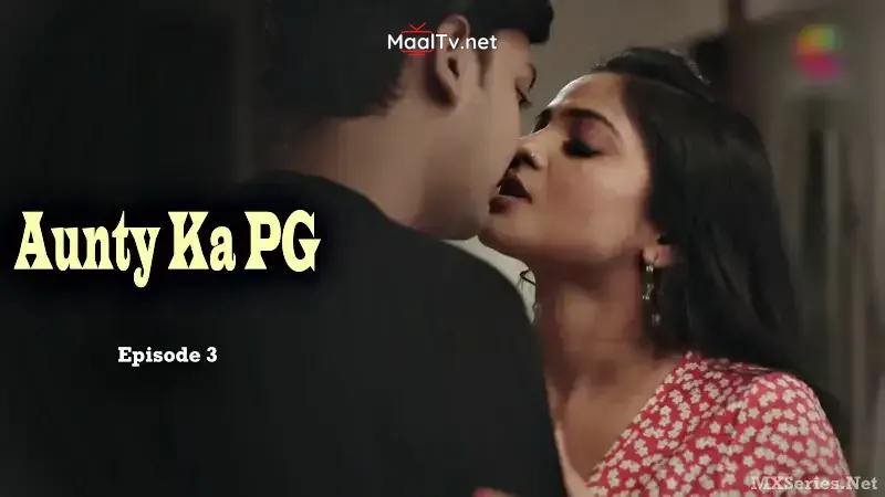 Aunty Ka PG Episode 3 (CinePrime Web Series)