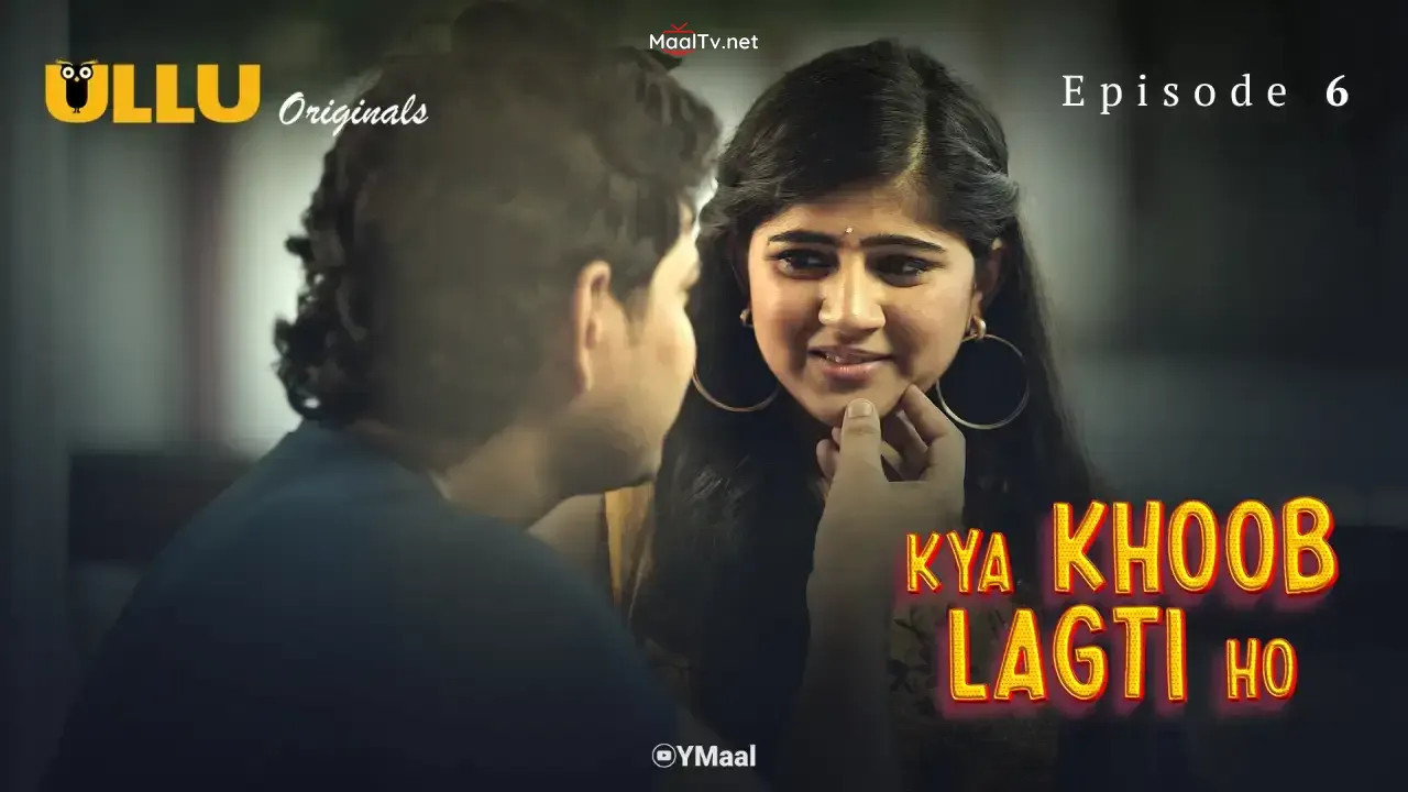 Kya Khoob Lagti Ho Episode 6 (ULLU Web Series)