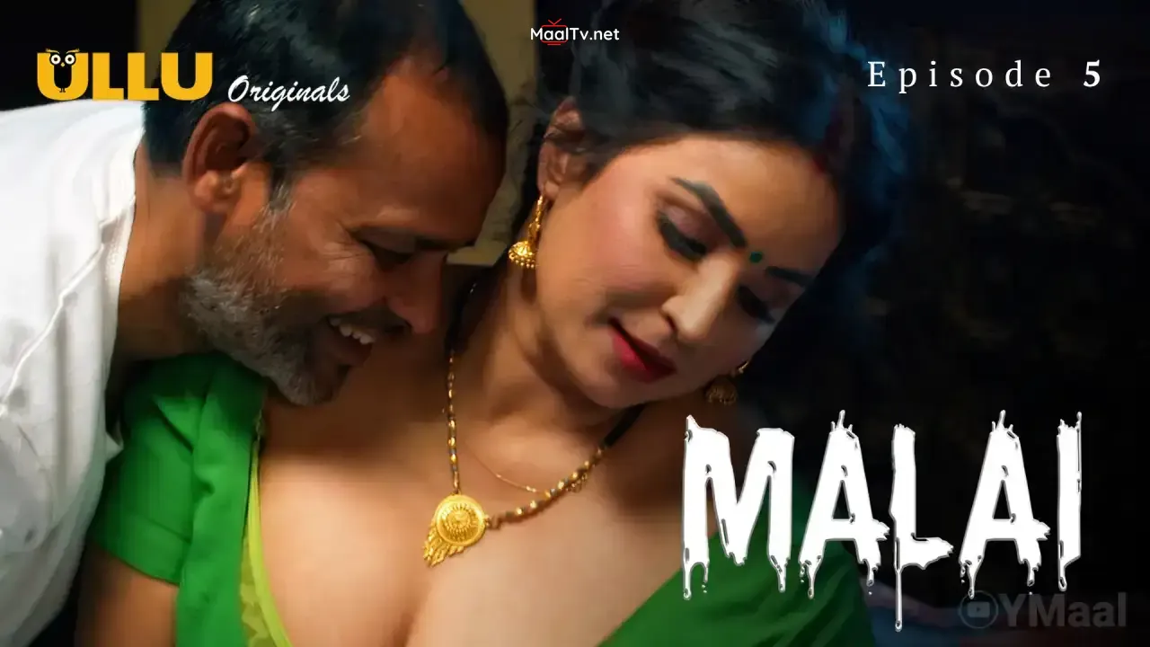 Malai Episode 5 (ULLU Web Series)