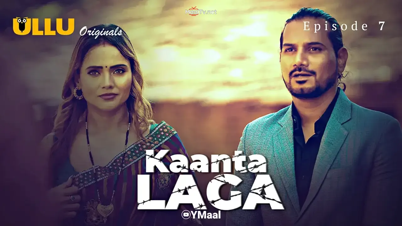 Kaanta Laga Episode 7 (ULLU Web Series)