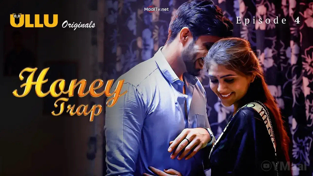 Honey Trap Episode 4 (ULLU Web Series)
