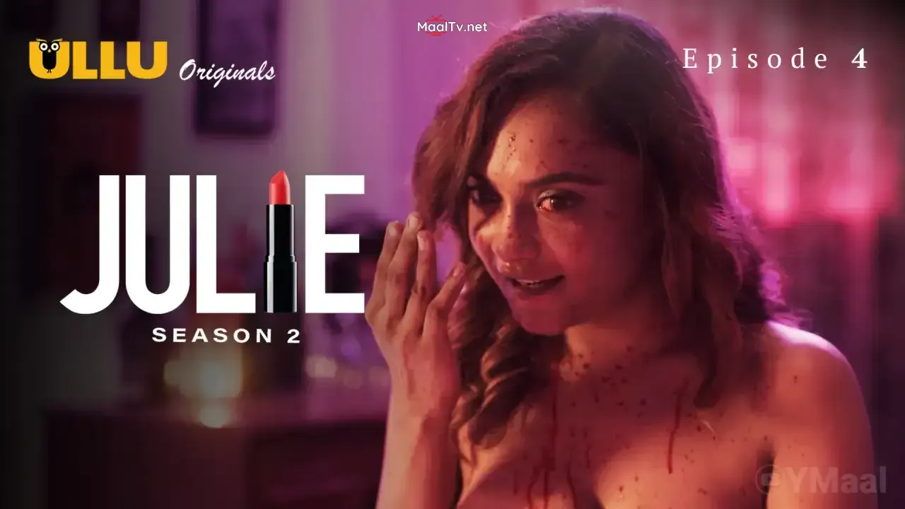 Julie 2 Episode 4 (ULLU Web Series)