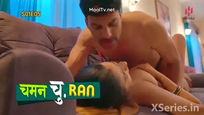 Chaman Churan Episode 5 (Hulchul Web Series)