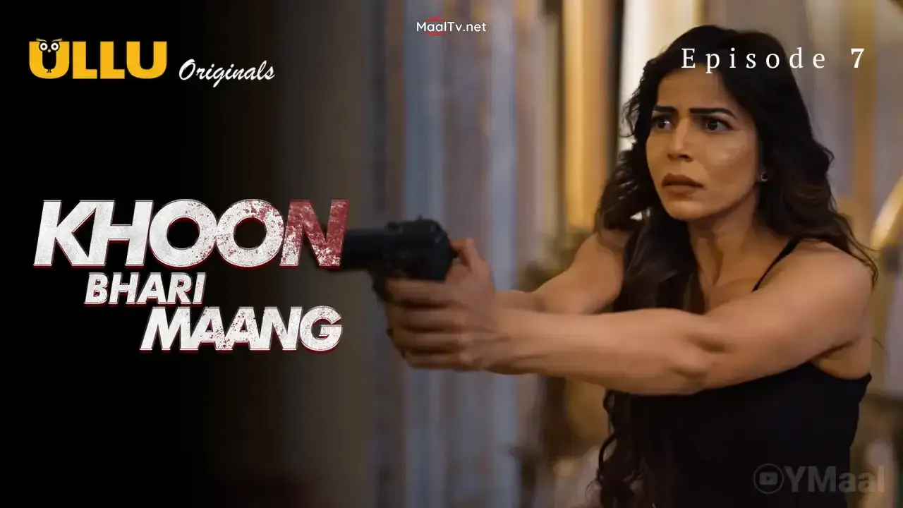 Khoon Bhari Maang Episode 7 (ULLU Web Series)