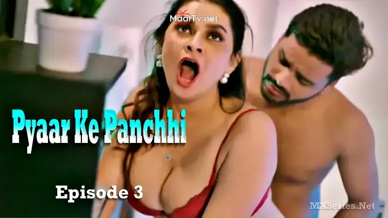 Pyaar Ke Panchhi Episode 3 (Hulchul Web Series)