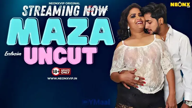 Maza (NEONX Web Series)