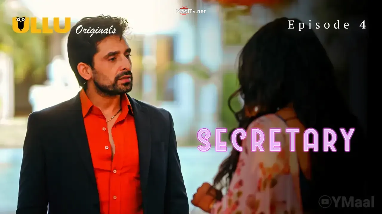 Secretary Episode 4 (ULLU Web Series)