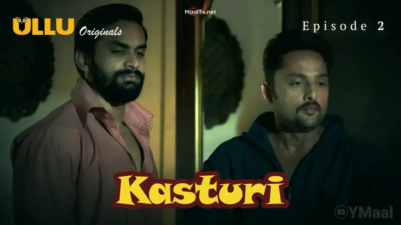 Kasturi Episode 2 (ULLU Web Series)
