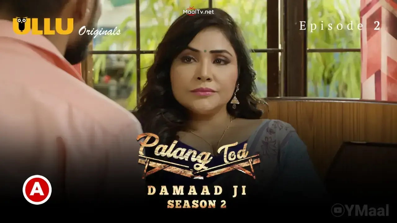 Damaad Ji 2 Episode 2 (ULLU Web Series)