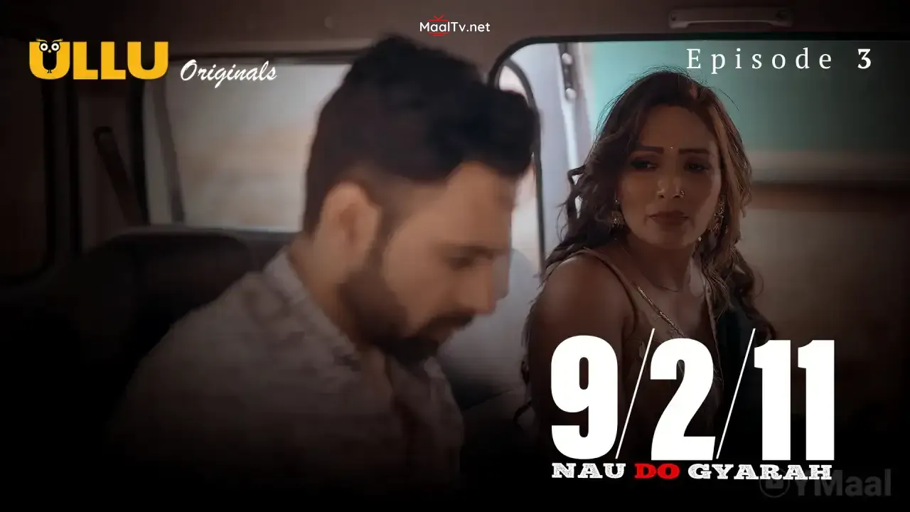 Nau Do Gyarah Episode 3 (ULLU Web Series)