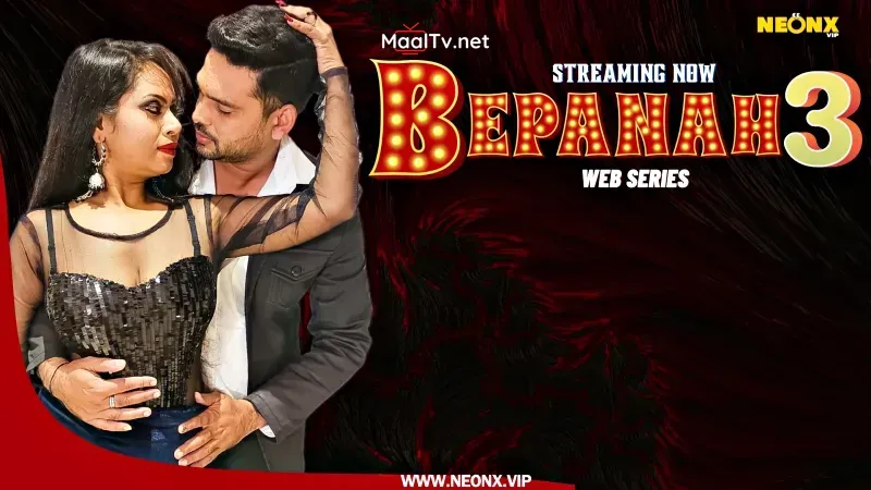 Bepanah 3 (NEONX Web Series)