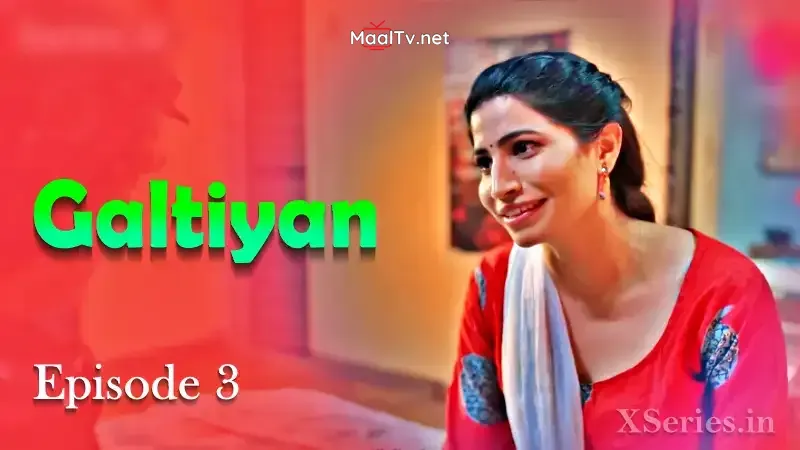 Galtiyan Episode 3 (Primeplay Web Series)