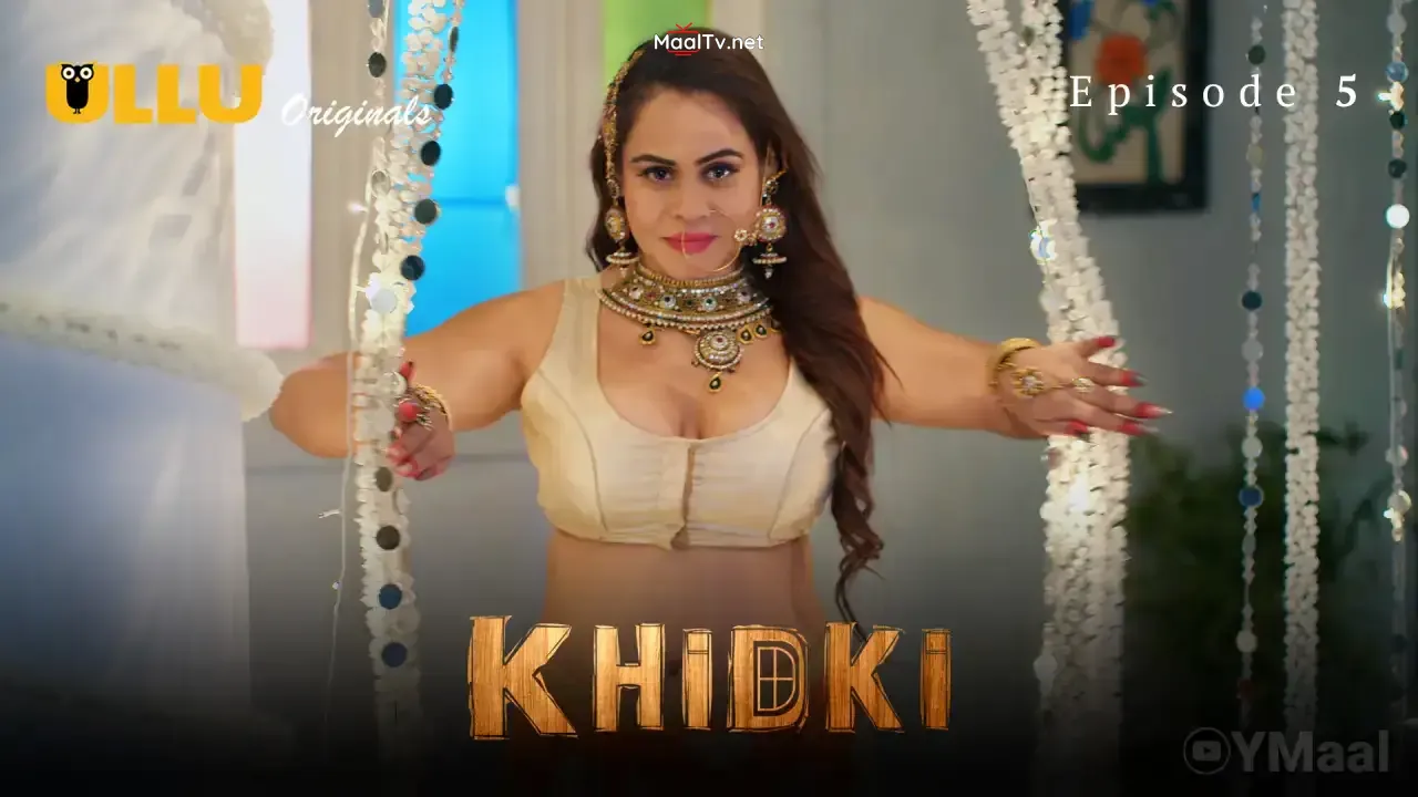 Khidki Episode 5 (ULLU Web Series)