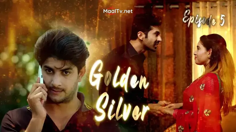 Golden Silver Episode 5 (Kooku Web Series)