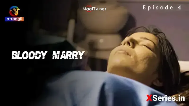 Bloody Marry Episode 4 (Atrangii Web Series)