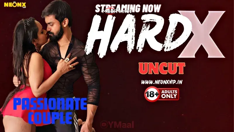 Hard X (NEONX Web Series)