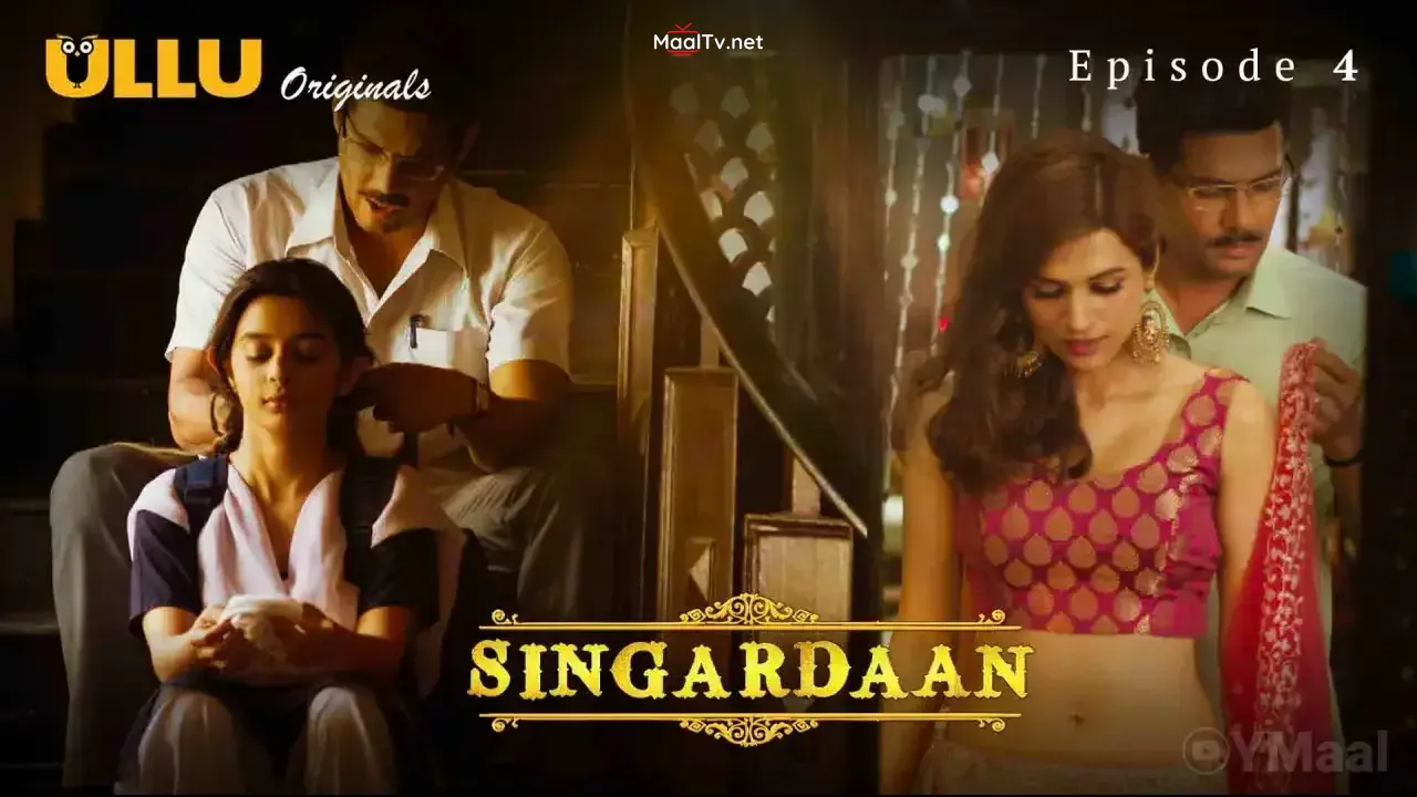 Singardaan Episode 4 (ULLU Web Series)
