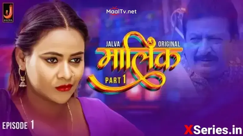 Malik Episode 1 (Jalva Web Series)