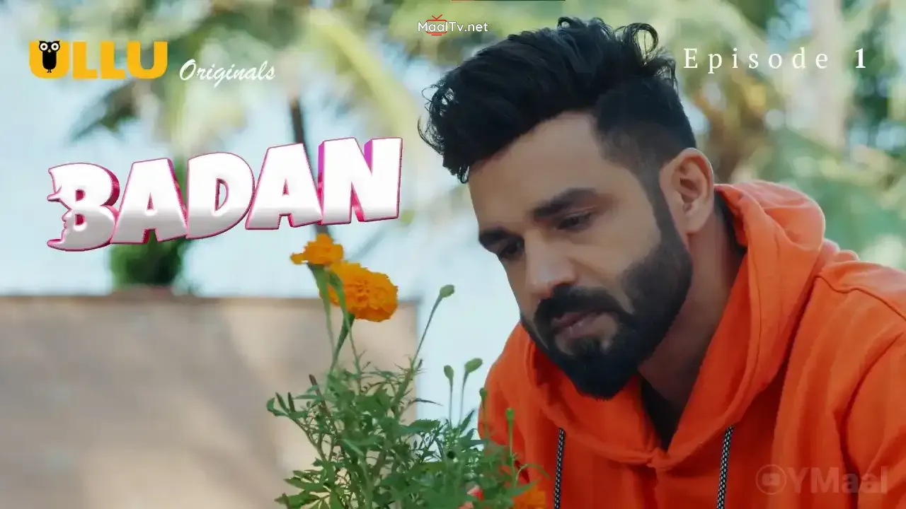 Badan Episode 1 (ULLU Web Series)