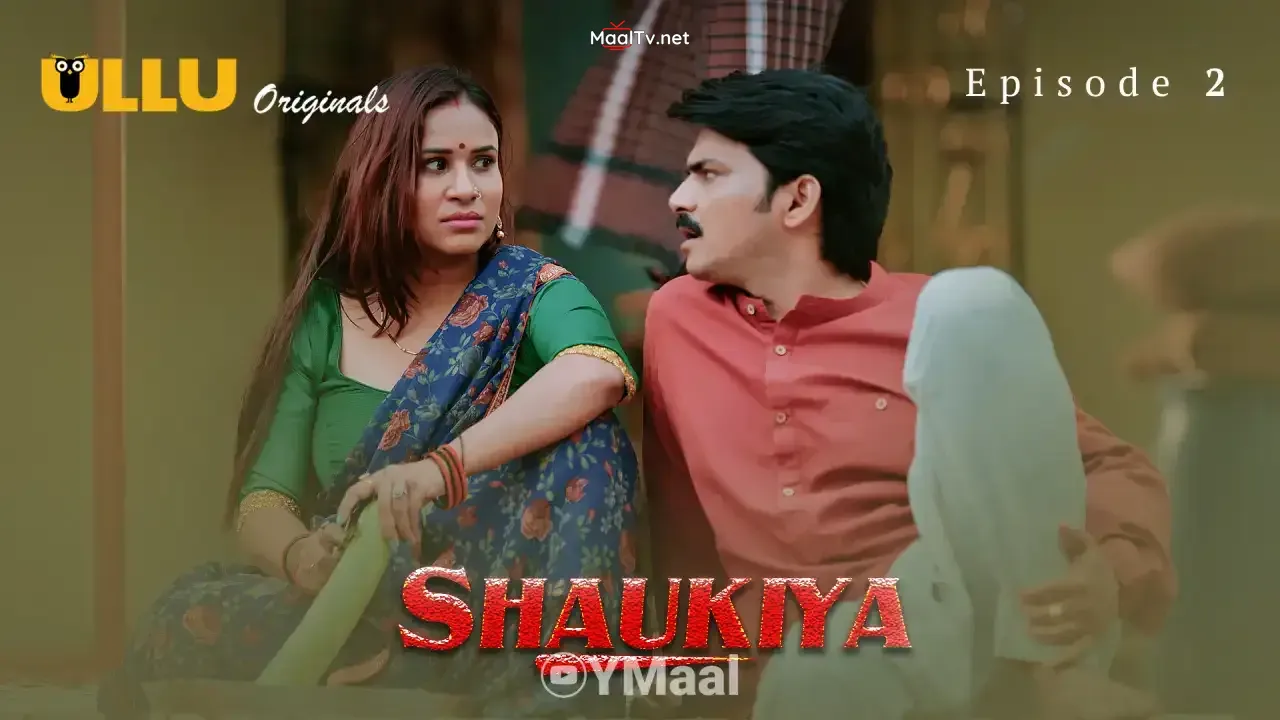Shaukiya Episode 2 (ULLU Web Series)