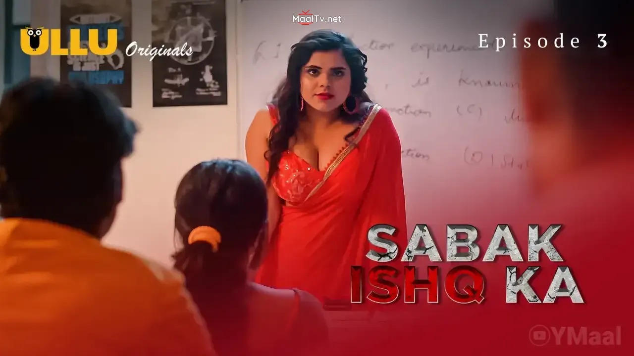 Sabak Ishq Ka Episode 3 (ULLU Web Series)