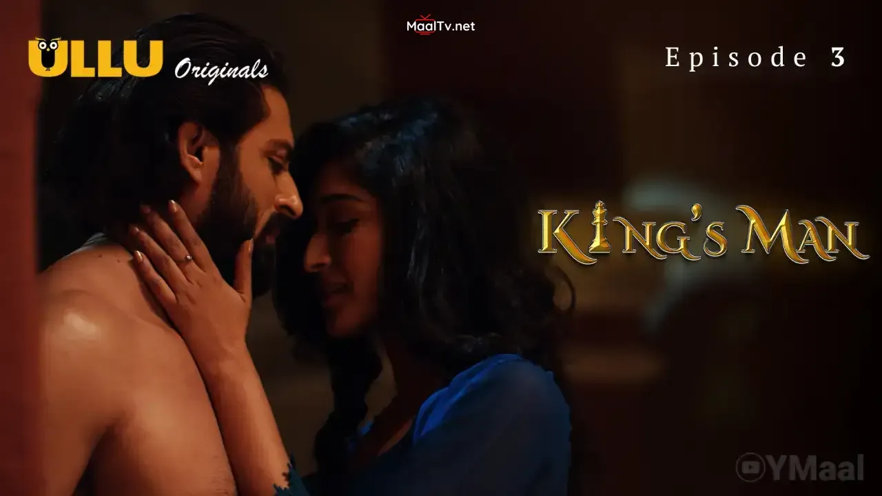 Kings Man Episode 3 (ULLU Web Series)