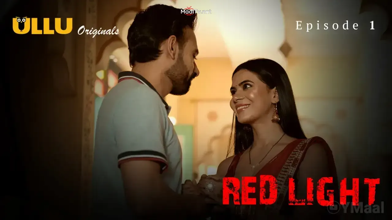 Red Light Episode 1 (ULLU Web Series)