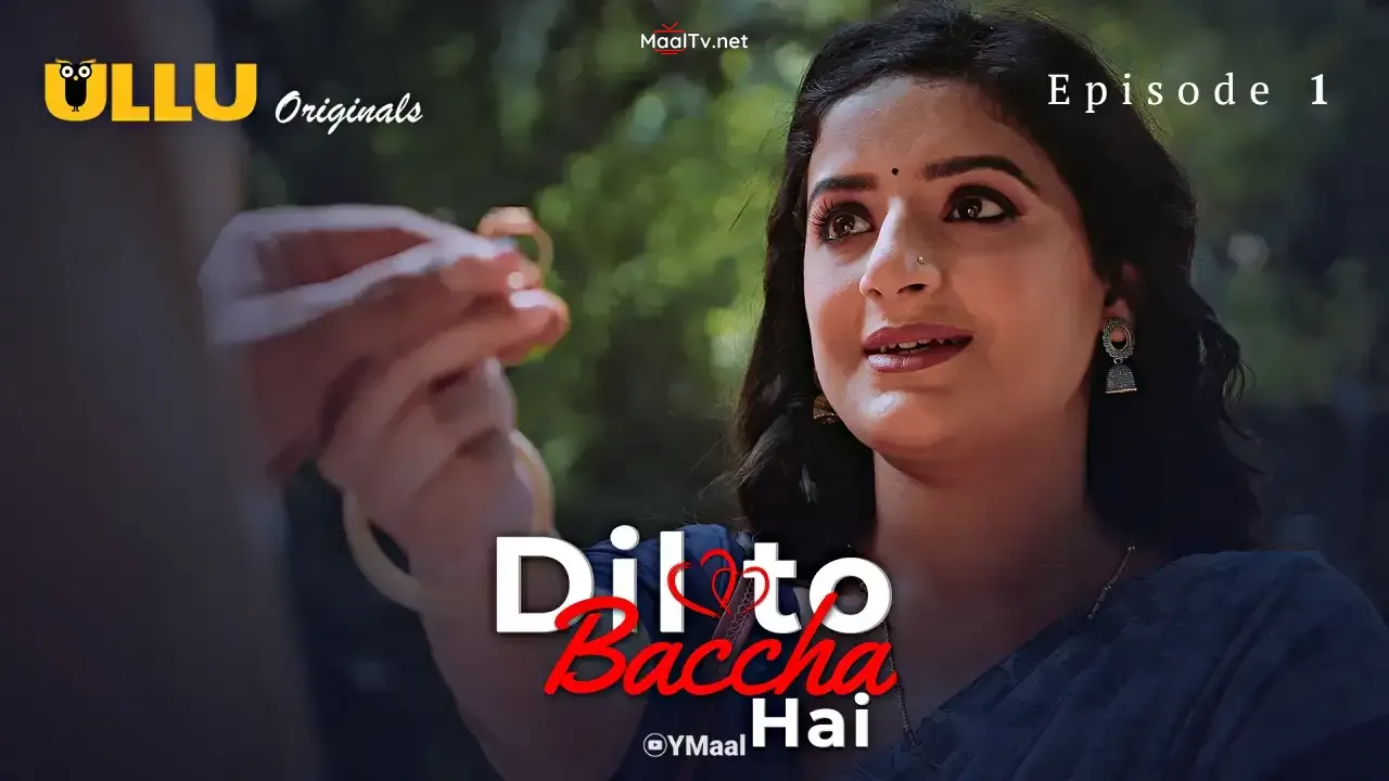 Dil To Baccha Hai Episode 1 (ULLU Web Series)