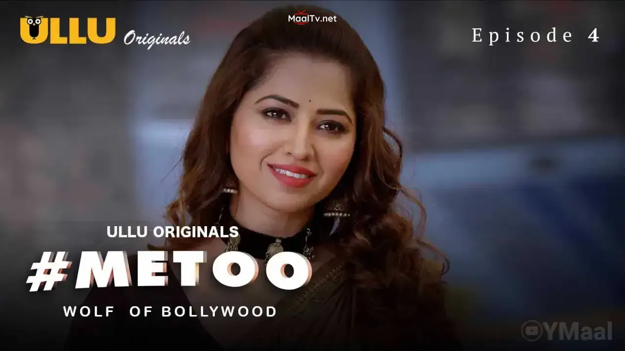 MeToo Wolf Of Bollywood Episode 4 (ULLU Web Series)