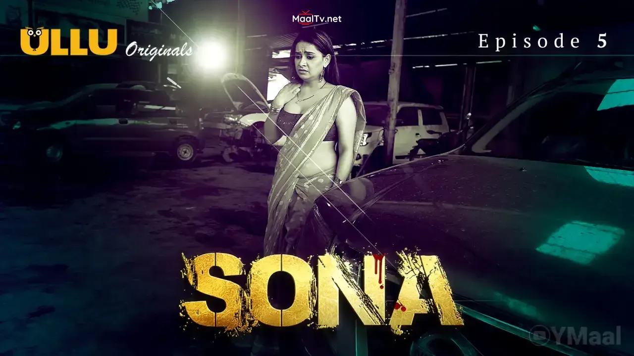 Sona Episode 5 (ULLU Web Series)
