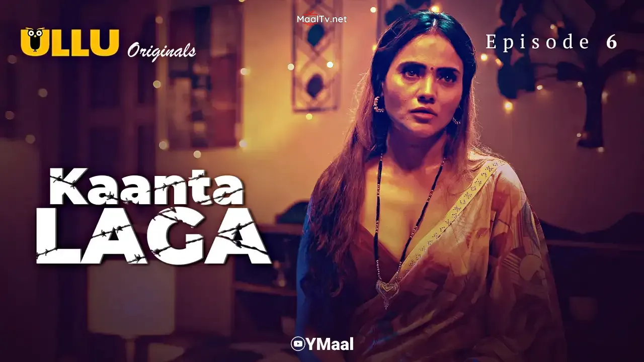 Kaanta Laga Episode 6 (ULLU Web Series)