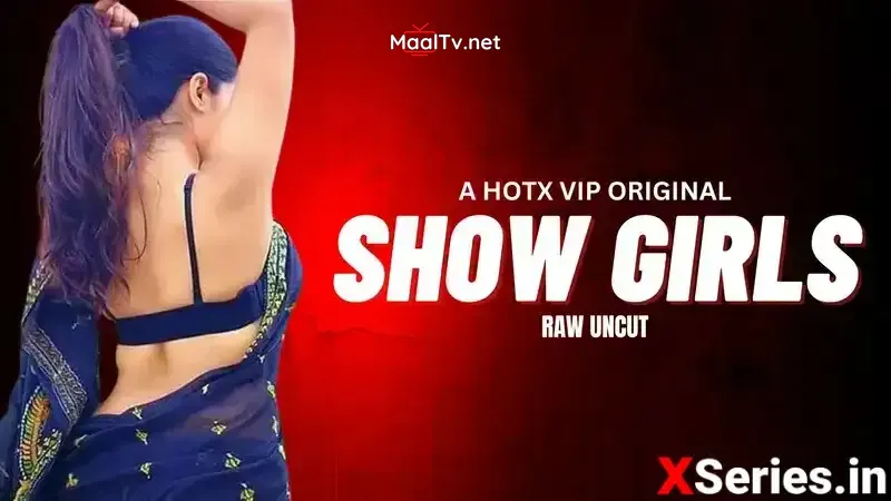 Show Girls (HotX Web Series)