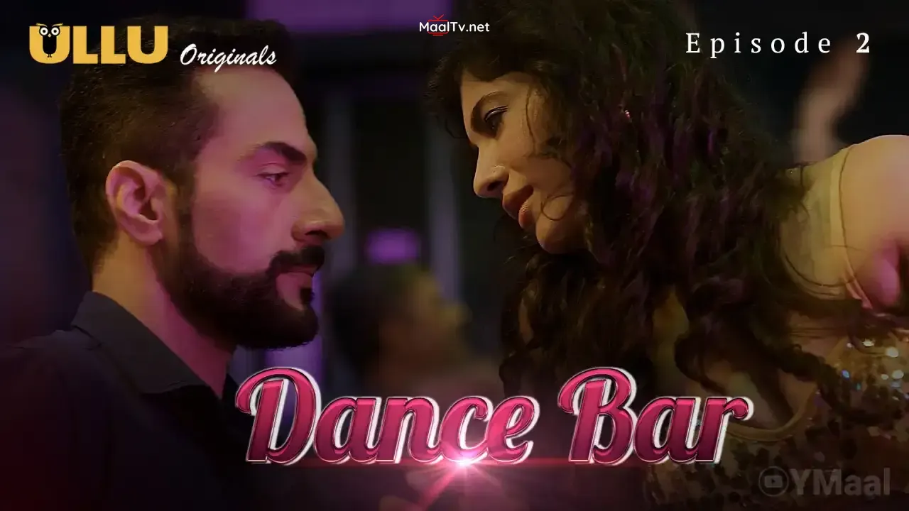 Dance Bar Episode 2 (ULLU Web Series)