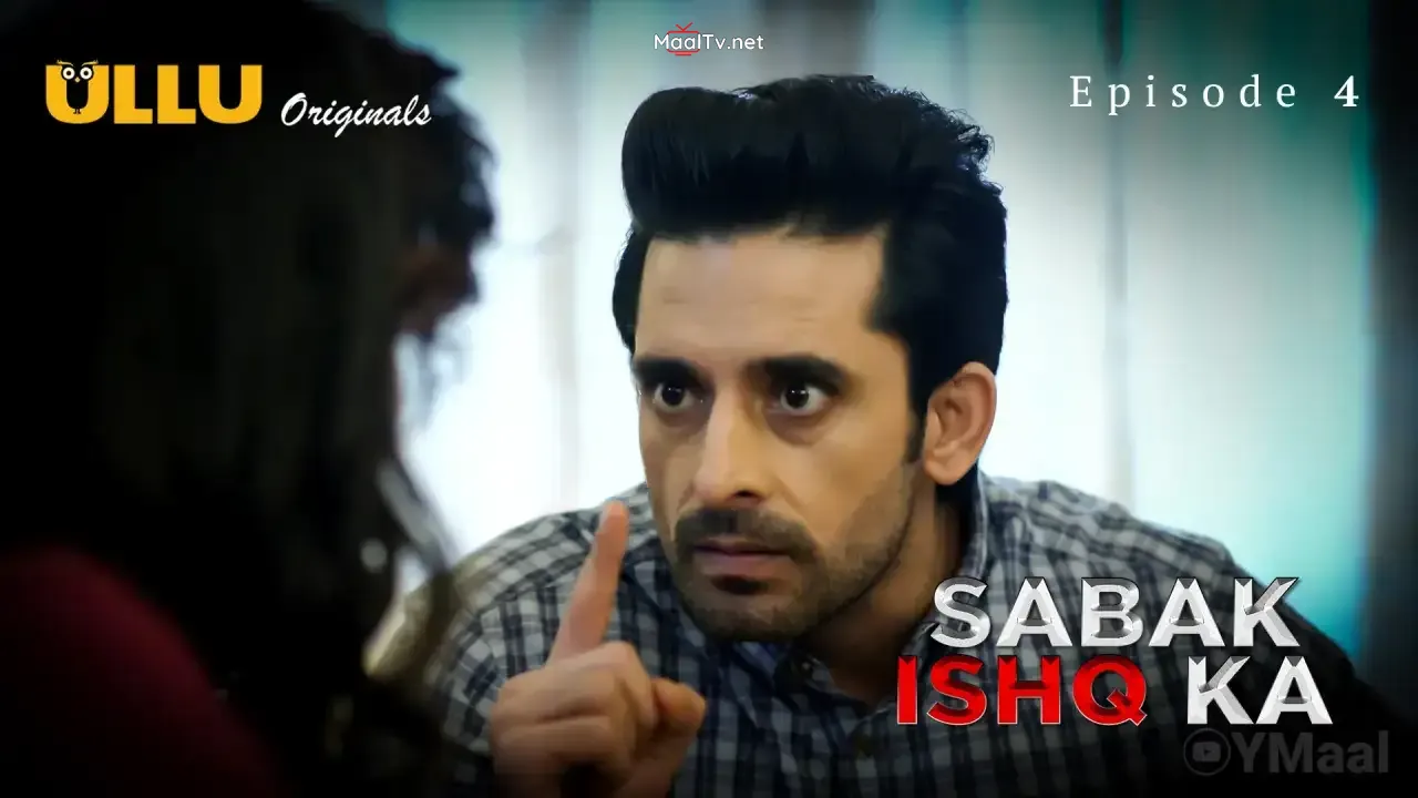 Sabak Ishq Ka Episode 4 (ULLU Web Series)