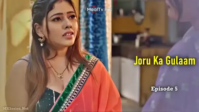 Joru Ka Gulaam Episode 5 (Digi Movieplex Web Series)