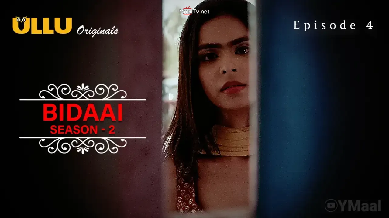Bidaai 2 Episode 4 (ULLU Web Series)