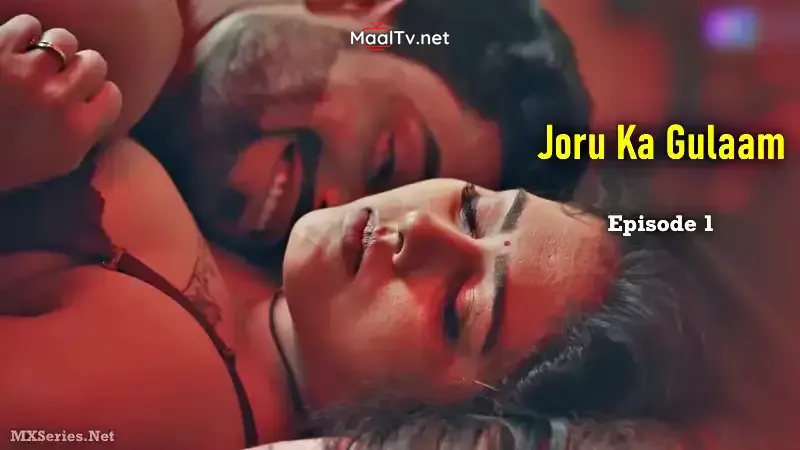 Joru Ka Gulaam Episode 1 (Digi Movieplex Web Series)